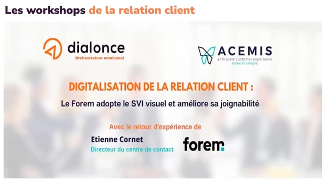 Le Forem a amélioré sa joignabilité avec le SVI visuel DialOnce